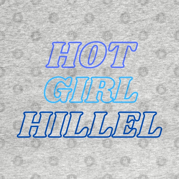 Hot Girl Hillel - Blue by stickersbyjori